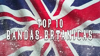 Top 10  Bandas Británicas [upl. by Stricklan]