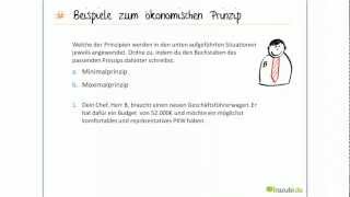 Was ist das Ã¶konomische Prinzip Crashkurs IHK PrÃ¼fung [upl. by Dihgirb]