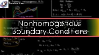 Solving the 1D HeatDiffusion PDE Nonhomogenous Boundary Conditions [upl. by Debbra]