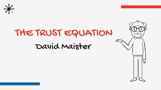 The Trust Equation by David Maister explained How to build trust [upl. by Nolaj]