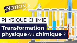 Transformation physique ou chimique  Physiquechimie 3e [upl. by Nnawtna]