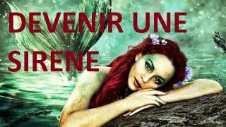 Comment devenir une sirene [upl. by Artemisa]