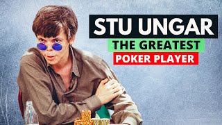 STU UNGAR  Story of the Greatest Poker Player [upl. by Anaz]