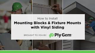 How to Install Mounting Blocks amp Fixture Mounts with Vinyl Siding [upl. by Fabozzi]