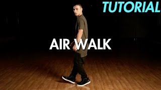 How to Air Walk Hip Hop Dance Moves Tutorial  Mihran Kirakosian [upl. by Chaffin]