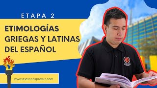 Etimologías Griegas y Latinas del Español  Etapa 2 I  1  Prepa UANL 1er Sem [upl. by Rayham]