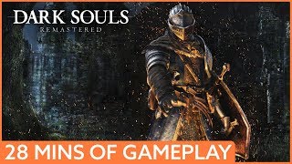 28 minutes of Dark Souls Remastered gameplay [upl. by Jahdol]