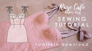 Bustier Dress Sewing Tutorial Rose Cafe  Pattern Download [upl. by Calica]