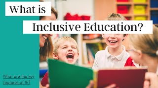 What is inclusive education [upl. by Chevy824]