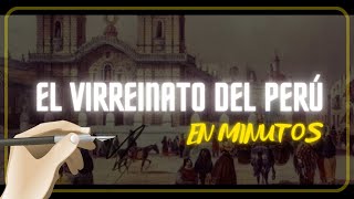 EL VIRREINATO DEL PERÚ en minutos [upl. by Fong]