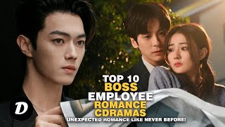 Top 10 BOSS amp EMPLOYEE Romance Chinese Dramas [upl. by Lavotsirc]