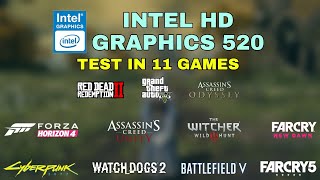 Intel HD Graphics 520 Gaming Test  2021 [upl. by Ecirehc799]