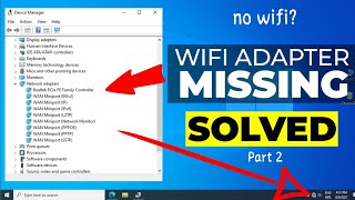 WiFi Adapter Missing Problem Windows 1011 💥 Fix WiFi  Part2 [upl. by Yolane324]