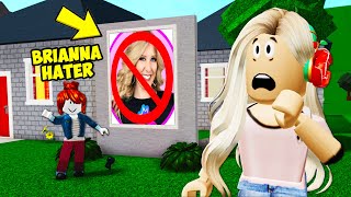 I Met A BriannaPlayz Hater She Had A Shocking Secret  Roblox Bloxburg [upl. by Atalanta]