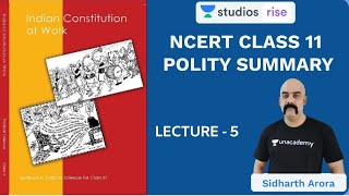 L5 Chapter 3 Part 1  Class 11 NCERT Polity Summary  UPSC CSEIAS 2020  Sidharth Arora [upl. by Rufus554]