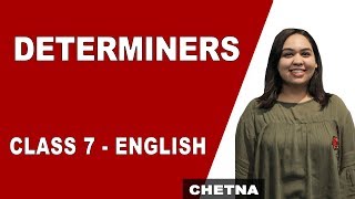 Determiners in English Grammar  Class 7 English  iWiz Chetna [upl. by Vullo854]