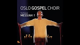 Oslo Gospel Choir Messiah 2 [upl. by Marjie605]