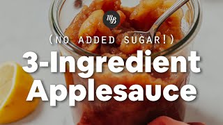 3Ingredient Applesauce No Sugar Added  Minimalist Baker Recipes [upl. by Xed]