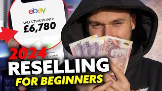 How To Start Reselling in 2024 FOR BEGINNERS [upl. by Ailes]