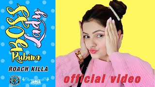 Boss Lady Rubina Dilaik Anthem  Roach Killa  Bigg Boss 14  Jyotika Dilaik  New Song 2021 [upl. by Trevah693]