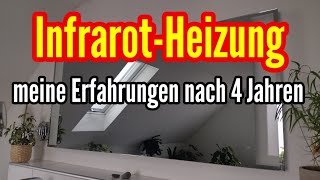 Infrarotheizung meine Erfahrungen nach 4 Jahren mit Infrarot Spiegelheizung Test [upl. by Jamilla367]