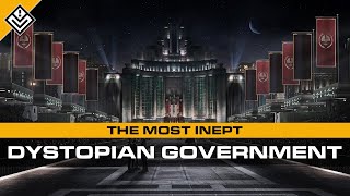 The Most Inept Dystopian Government [upl. by Lartnom]