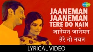 Jaaneman Jaaneman Tere Do Nayan with lyrics  Basu Chatterjee  Chhoti Si Baat [upl. by Nangem]