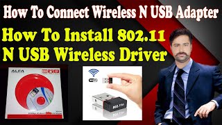 How To Connect Wireless N USB Adapter  How To Install 80211N USB Wireless Driver  Windows 10 [upl. by Abdu]