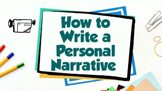 How to Write a Personal Narrative [upl. by Yorgen607]