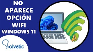 No Aparece Opción de WiFi Windows 11 ✅ SOLUCION [upl. by Jessamine]