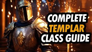 ESO  ULTIMATE TEMPLAR CLASS GUIDE FOR BEGINNERS [upl. by Marcellina]