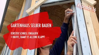 DIY Gartenhaus selber bauen Ep 16  Fenster einbauen [upl. by Ethan]