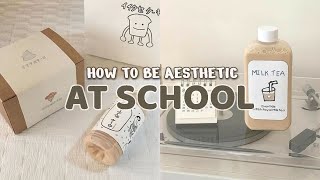 HOW TO BE AESTHETIC AT SCHOOL 2022  COMPLETE GUIDE [upl. by Elylrac]