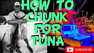 How to chunk for tuna off New Jersey coast [upl. by Maurreen687]