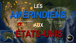 LES AMÉRINDIENS AUX ÉTATSUNIS [upl. by Ajiram]