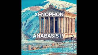 Xenophon Anabasis IV [upl. by Anaile11]