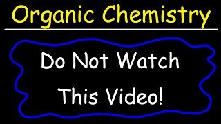 Organic Chemistry [upl. by Wolfson]