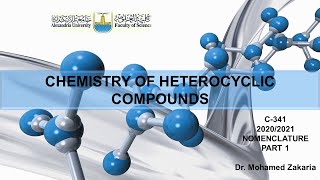 1 Nomenclature of Heterocyclic Compounds C341 [upl. by Avner]