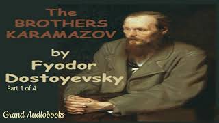 The Brothers Karamazov by Fyodor Dostoyevsky Part 1 Full Audiobook Grand Audiobooks [upl. by Pazit]