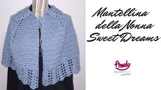 TUTORIAL Mantellina uncinetto sweet dreams crochet [upl. by Annohsak]