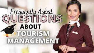 ANSWERING THE MOST FREQUENTLY ASKED QUESTIONS ABOUT TOURISM MANAGEMENT COURSE  Dawn Reyes [upl. by Tobi]