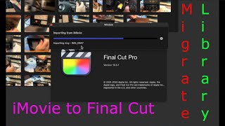 Migrating your Entire Imovie Library to Final Cut Pro [upl. by Grekin]