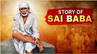 Story Of Sai Baba  Sai Baba Katha  Devotional Story साई बाबा कथा  Shirdi Sai Baba  Rajshri Soul [upl. by Mozart203]