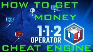 112 Operator How to get Money with Cheat Engine [upl. by Haeel]